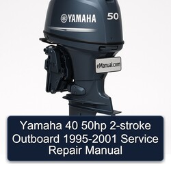 1995-2001 Yamaha 40 50HP 2-stroke Outboard Service Repair Workshop Manual PDF