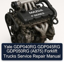 Yale GDP040RG GDP045RG GDP050RG (A875) Forklift Trucks Service Repair Workshop Manual PDF