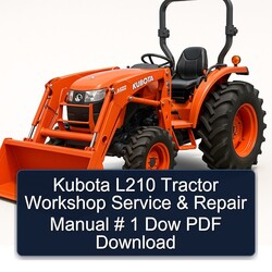 Kubota L210 Tractor Dow Service Repair Workshop Manual PDF