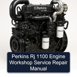 Perkins RJ 1100 Engine Service Repair Workshop Manual PDF
