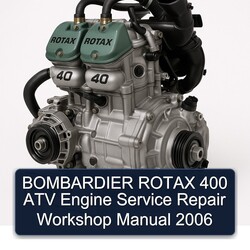 2006 Rotax 400 Bombardier ATV Engine Service Repair Workshop Manual PDF