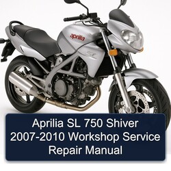 2007-2010 Aprilia Shiver SL 750 Service Repair Workshop Manual PDF
