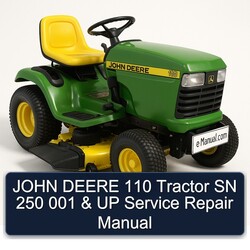 John Deere 110 Tractor SN 250 001 UP Service Repair Workshop Manual PDF
