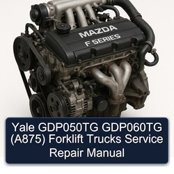 Yale GDP050TG GDP060TG (A875) Forklift Trucks Service Repair Workshop Manual PDF
