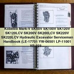 Kobelco MARK-V Sk60v, Sk100v, Sk120v, Sk120lcv, Sk200v, Sk200lcv, Sk220v, SK220LCV Hydraulic Excavator Serviceman Service Repair Workshop Manual PDF
