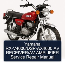 Yamaha RX Models Rx-v4600/dsp-ax4600 AV Receiver/av Amplifier Service Repair Workshop Manual PDF