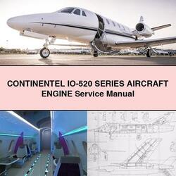 Continentel IO-520 Series Aircraft Engine Service Repair Workshop Manual PDF