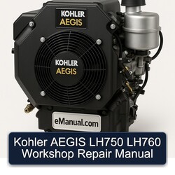Kohler Aegis Series LH750 LH760 Service Repair Workshop Manual PDF