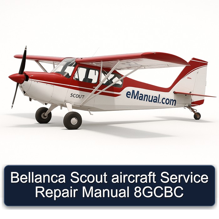 Bellanca Scout Aircraft 8GCBC Service Repair Workshop Manual PDF