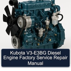 Kubota V3-E3BG Diesel Engine Service Repair Workshop Manual PDF