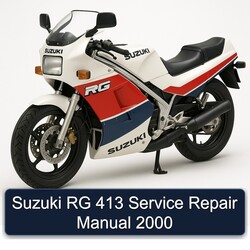 2000 Suzuki RG Series 413 Service Repair Workshop Manual PDF