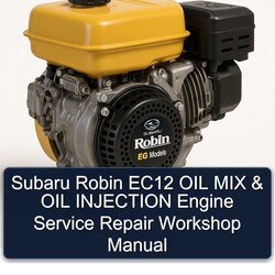 Subaru Robin EC Models EC12 OIL MIX Injection Engine Service Repair Workshop Manual PDF