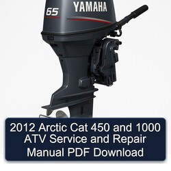 2012 Arctic CAT 450 1000 ATV Service Repair Workshop Manual PDF
