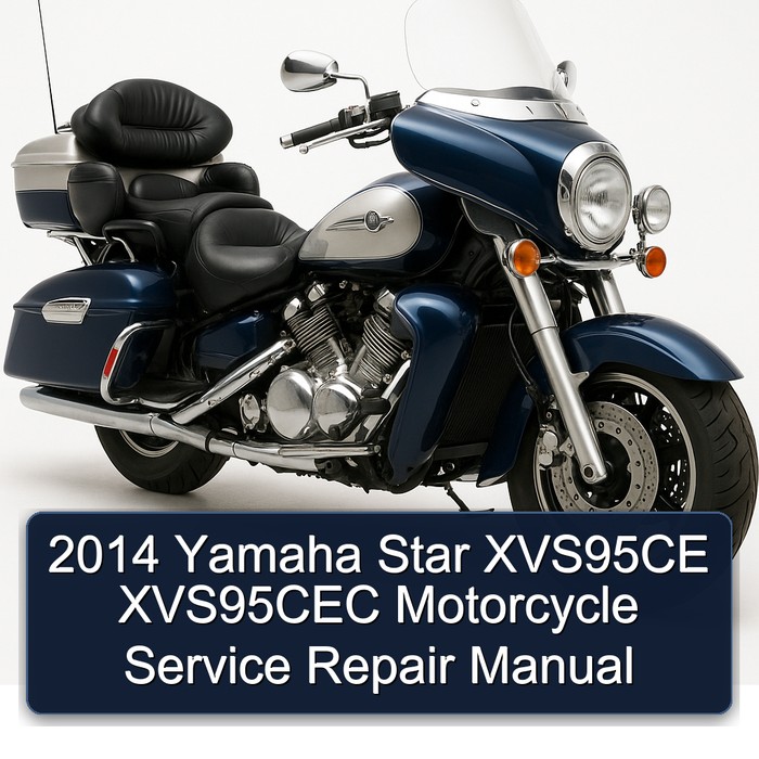 2014 Yamaha XVS Models Star XVS95CE XVS95CEC Motorcycle Service Repair Workshop Manual PDF
