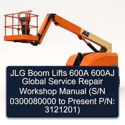 JLG Boom Lifts 600A 600AJ Global (s/n 0300080000 Present P/n: 3121201) Service Repair Workshop Manual PDF