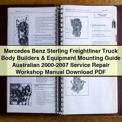 2000-2007 Freightliner S2C Mercedes Benz Sterling Truck Body Builders Equipment Mounting Australian Service Repair Workshop Manual PDF