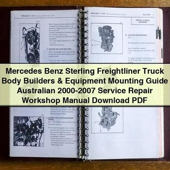 2000-2007 Freightliner S2C Mercedes Benz Sterling Truck Body Builders Equipment Mounting Australian Service Repair Workshop Manual PDF