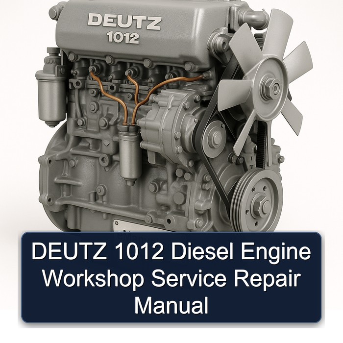 Deutz 1012 Diesel Engine Service Repair Workshop Manual PDF