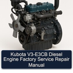 Kubota V3-E3CB Diesel Engine Service Repair Workshop Manual PDF