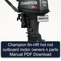 Champion 6N-HR Hot Rod Outboard Motor Owners N Parts Catalog PDF
