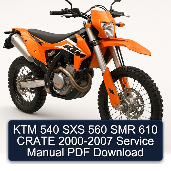 2000-2007 KTM 540 SXS 560 SMR 610 Crate Service Repair Workshop Manual PDF
