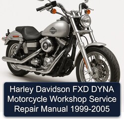 1999-2005 Harley Davidson FXD Dyna Motorcycle Service Repair Workshop Manual PDF