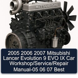 2007 Mitsubishi Lancer Evolution 9 EVO IX Car 05 06 07 Best Service Repair Workshop Manual PDF