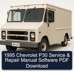 1995 Chevrolet P30 Software Service Repair Workshop Manual PDF