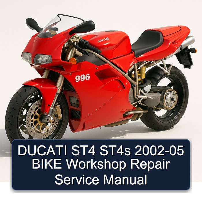 2002-2005 Ducati 996 ST4 ST4S Bike Service Repair Workshop Manual PDF