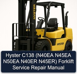 Hyster C138 (n40ea N45EA N50EA N40ER N45er) Forklift Service Repair Workshop Manual PDF