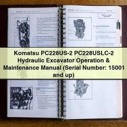 Komatsu Pc228us-2 Pc228uslc-2 Hydraulic Excavator Operation (serial Number: 15001 Up) Service Repair Workshop Manual PDF