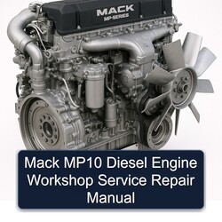 Mack MP10 Diesel Engine Service Repair Workshop Manual PDF