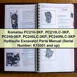 Komatsu PC210-3KP Pc210lc-3kp PC240-3KP Pc240lc-3kp Pc240nlc-3kp Hydraulic Excavator Parts (serial Number: K15001 Up) Catalog PDF