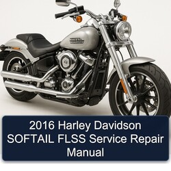 2016 Harley Davidson Softail Flss Service Repair Workshop Manual PDF