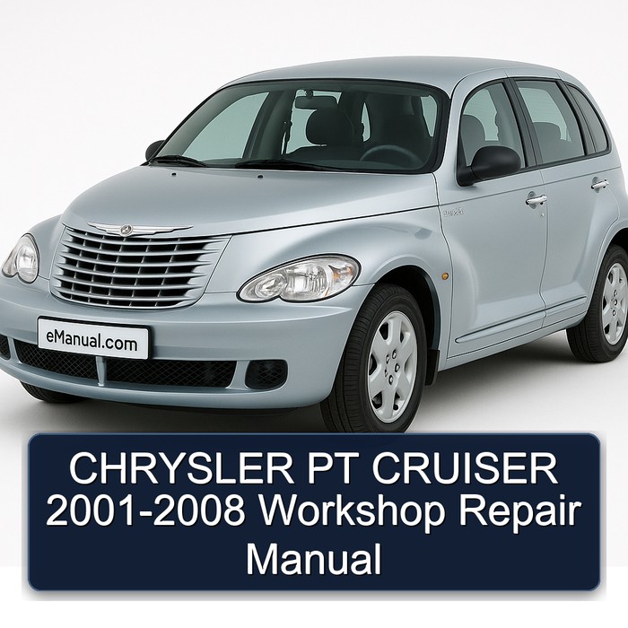 2001-2008 Chrysler PT Cruiser Service Repair Workshop Manual PDF