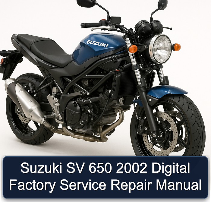 2002 Suzuki SV Models 650 Digital Service Repair Workshop Manual PDF