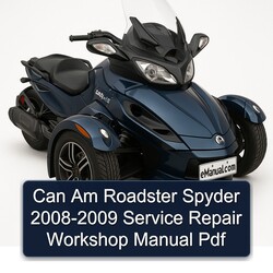 2008-2009 Can Am Roadster Spyder Service Repair Workshop Manual PDF