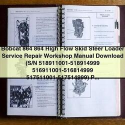 Bobcat 864 High Flow Skid Steer Loader Service Repair Workshop Manual PDF