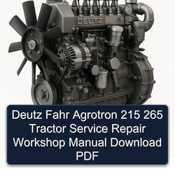 Deutz Fahr Agrotron 215 265 Tractor Service Repair Workshop Manual PDF