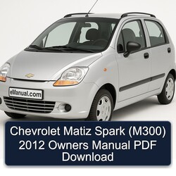 2012 Chevrolet Matiz Spark (M300) Owners Owner's Manual PDF