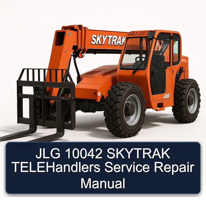 JLG 10042 Skytrak Telehandlers Service Repair Workshop Manual PDF