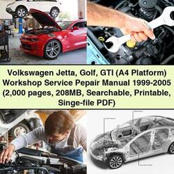1999-2005 Volkswagen Jetta Golf GTI (a4 Platform) Pepair - (2 000 Pages 208MB Searchable Singe-file) Service Repair Workshop Manual PDF