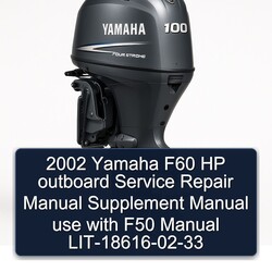 2002 Yamaha F60 HP Outboard Supplement Use F50 LIT-18616 Service Repair Workshop Manual PDF