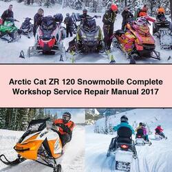 2017 Arctic CAT ZR 120 Snowmobile Service Repair Workshop Manual PDF