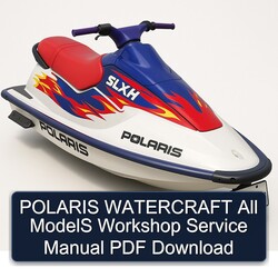 Polaris Watercraft All Models Service Repair Workshop Manual PDF