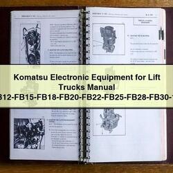 Komatsu Electronic Equipment Lift Trucks (FB12-FB15-FB18-FB20-FB22-FB25-FB28-FB30-1R) Service Repair Workshop Manual PDF