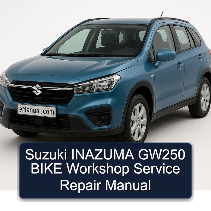 Suzuki GW Models Inazuma GW250 Bike Service Repair Workshop Manual PDF