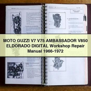 1966-1972 Moto Guzzi 1100 Sport V7 V75 Ambassador V850 Eldorado Digital Service Repair Workshop Manual PDF