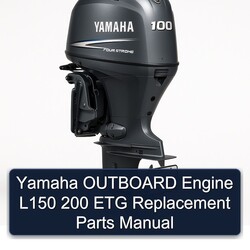 Yamaha Outboard Engine L150 200 ETG Replacement Parts Catalog PDF