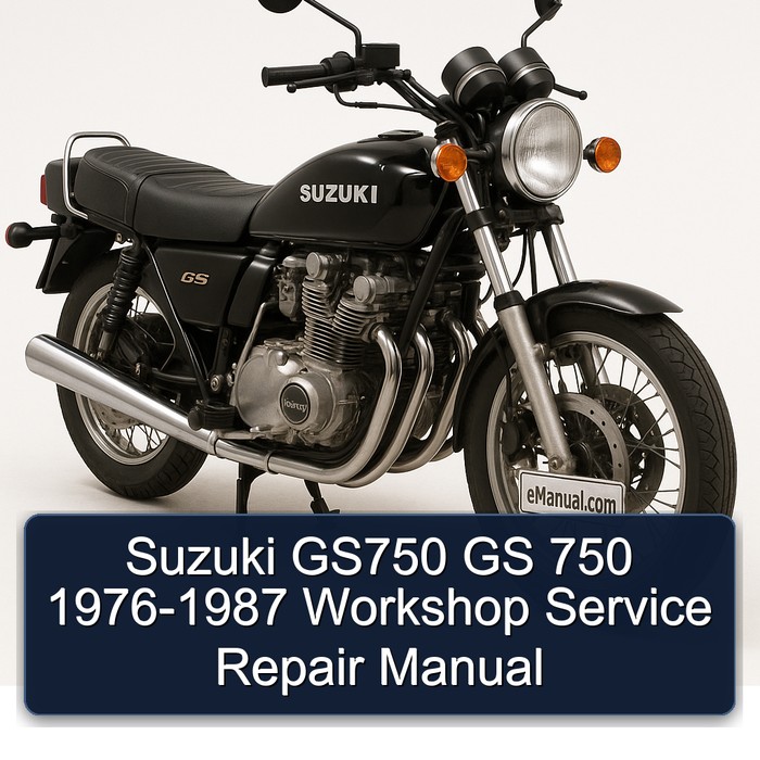 1976-1987 Suzuki GS Series GS750 750 Service Repair Workshop Manual PDF
